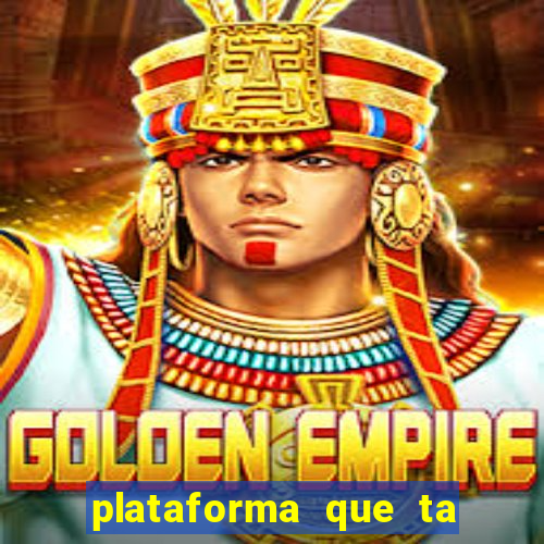 plataforma que ta pagando bem hoje